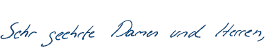 Sehr geehrte Damen und Herren, (Handschrift)