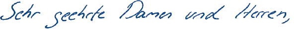 Anrede "Sehr geehrte Damen und Herren" (Handschrift)