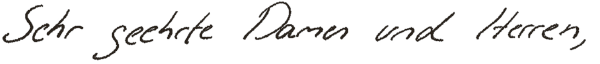 Anrede "Sehr geehrte Damen und Herren" (Handschrift)