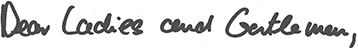 Dear Ladies and Gentlemen (handwriting)